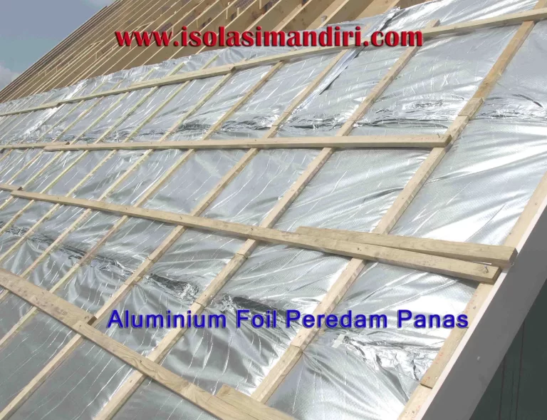 Aluminium Foil XLPE Sebagai Peredam Panas Dinding