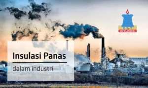 Jenis Insulasi Panas yang Digunakan dalam Industri Makanan