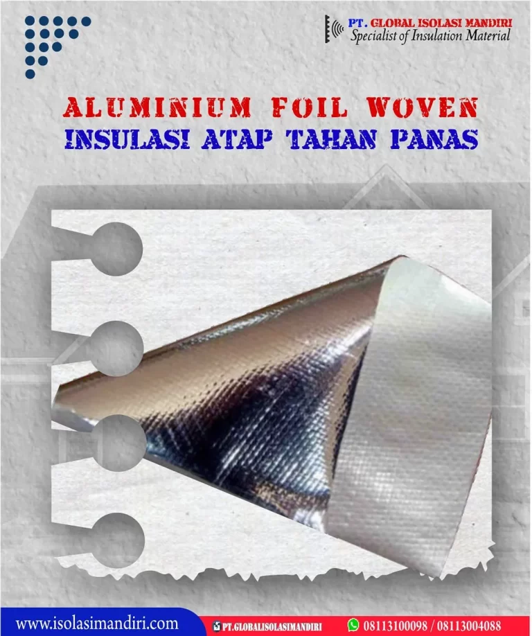 Manfaat Aluminium Woven Foil Single Ukuran 1.2 x 50 m