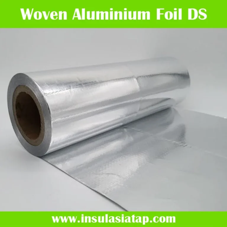 Aluminium Foil Single Side Woven: Lebih Baik dari yang Lain