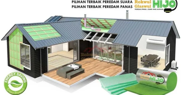 Bahan Peredam Panas Atap Rumah Ramah Lingkungan